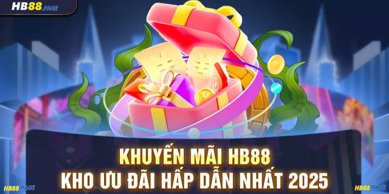 Các Loại Khuyến Mãi Phổ Biến ở HB88