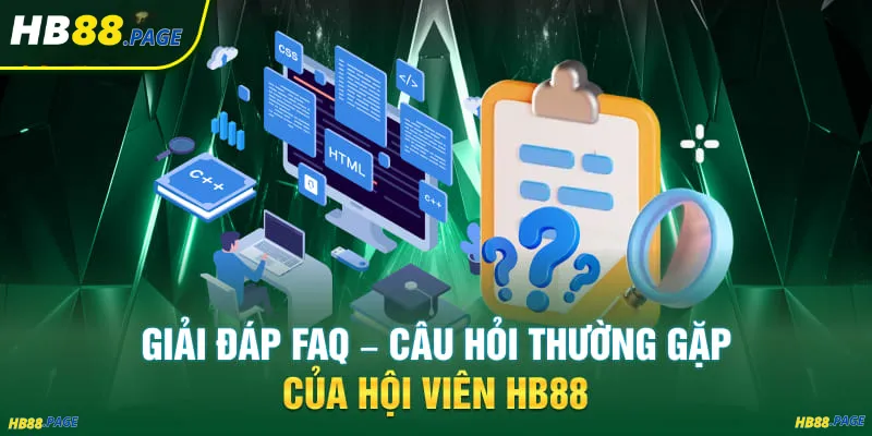 Câu Hỏi Thường Gặp HB88 Là Gì?