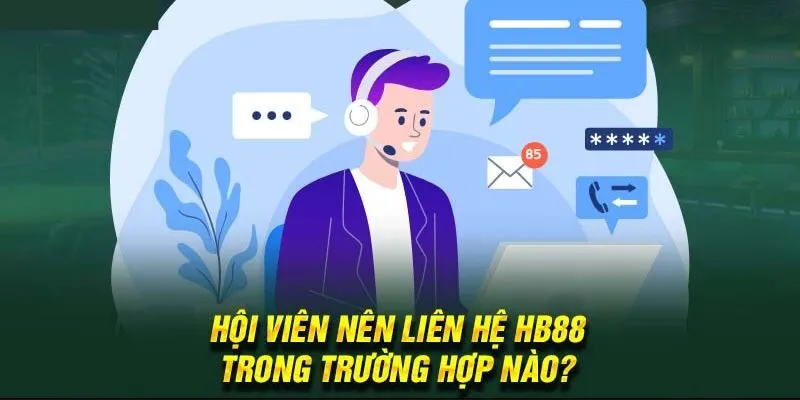 Mẹo Nhỏ Khi Liên Hệ HB88